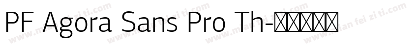 PF Agora Sans Pro Th字体转换